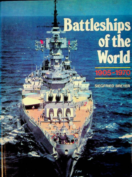 Battleships of the World 1905-1970