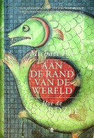 Pye, M - Aan de rand van de Wereld. Hoe de Noordzee ons vormde