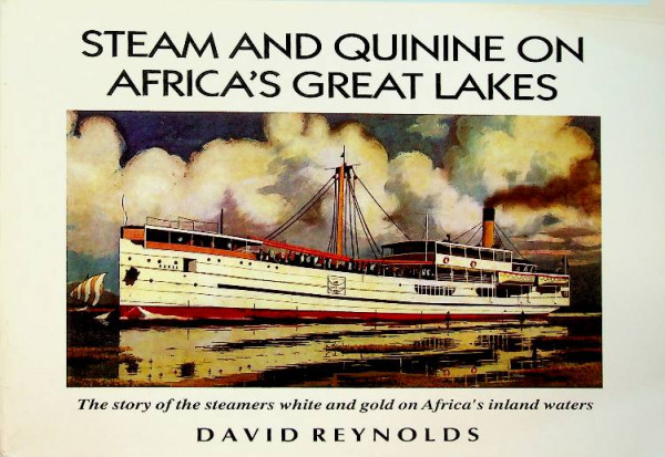 Steam and Quinine on Africa's Great Lakes