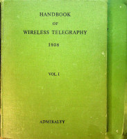 Admiralty - Handbook of Wireless Telegraphy 1938 (2 volumes)