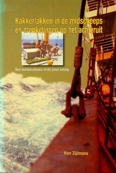 Kakkerlakken in de midscheeps en drenkelingen op het achteruit