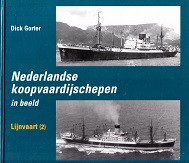 Nederlandse koopvaardijschepen in beeld deel 6 Lijnvaart (2)