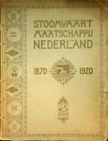 Boer, Dr.M.G. de - Stoomvaart Maatschappij Nederland 1870-1920