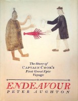 Aughton, P - Endeavour. The Story of Captain's Cook's First Great Epic Voyage