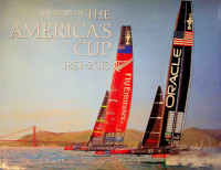 Rayner, R - The story of the America's Cup 1851-2013