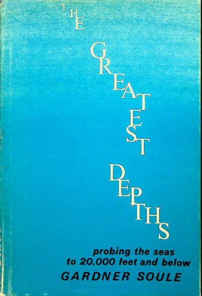 The Greatest Depths
