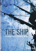 Baker, S - The Ship. Retracing Cooks Endeavour Voyage