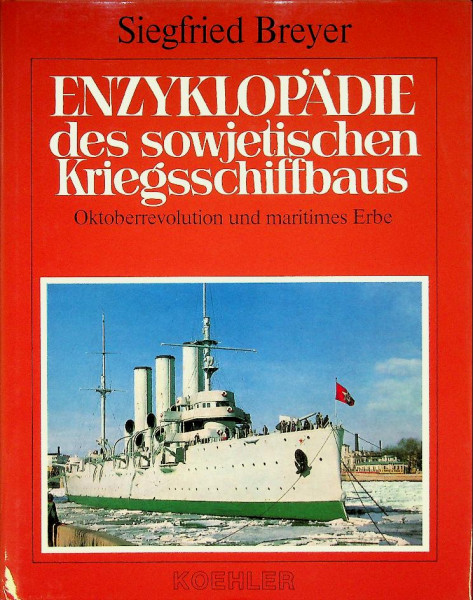 Enzyklopadie des Sowjetischen Kriegsschiffbaus