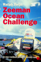 Tuijn, R - Zeeman Ocean Challenge. In een roeiboot de halve wereld rond