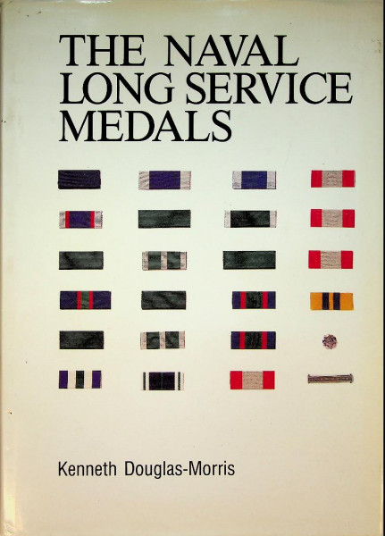 The Naval Long Service Medals 1830-1990