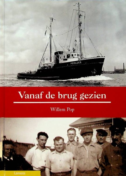 Vanaf de brug gezien