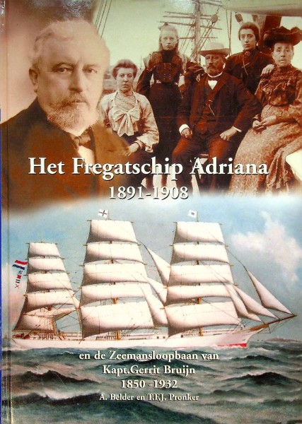 Het Fregatschip Adriana 1891-1908 | Webshop Nautiek.nl