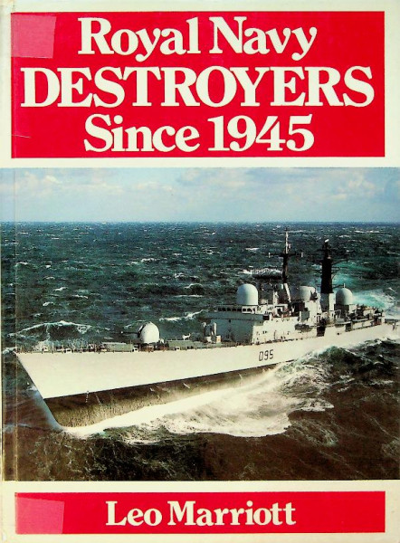 Royal Navy Destroyers Since 1945
