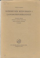 Nissen, Iver H - Daekshuses Medvirken I Langskibsforbandtet. Interaction between Deckhouse and Main Hull Girder