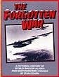 Cohen, Stan - The Forgotten War. A Pictorial History of World War II in Alaska and Northwestern Canada