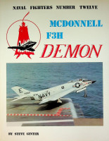 Ginter, S - MCDONNELL F3H DEMON. Naval Fighters Number Twelve