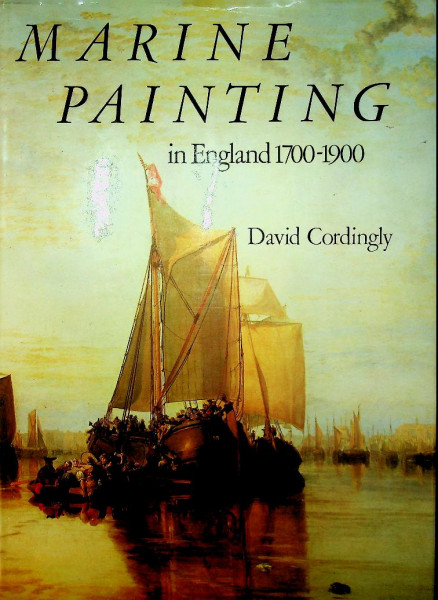 Marine Paintings in England 1700-1900