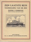 Verhoog, P - Zijn laatste reis. Toneelspel van de zee