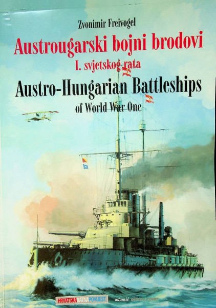 Austro-Hungarian Battleships of World War One