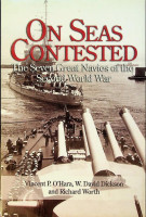 O'Hara, Vincent P. a.o. - On Seas Contested. The Seven Great Navies of the Second World War