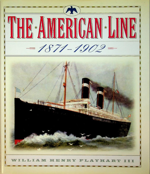The American Line 1871-1902