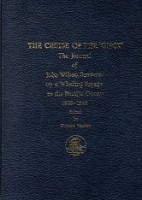 Forster, Honore - The Cruise of the Gipsy. The Journal of John Wilson, Surgeon on a Whaling Voyage to the Pacific Ocean 1839-1843