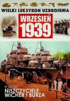 Kondracki, T - Niszczyciele Wicher i Burza. Wielki Leksykon uzbrojenia, Wrzesien 1939 Tom 12