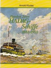 Hundert jahre Hadag-Schiffe 1888-1988