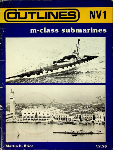 Outlines 1, M-Class Submarines