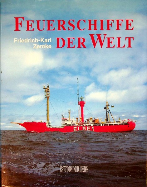 Feuerschiffe der Welt