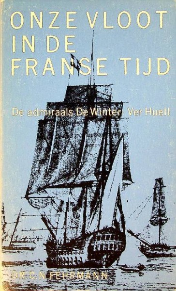 Onze vloot in de Franse tijd