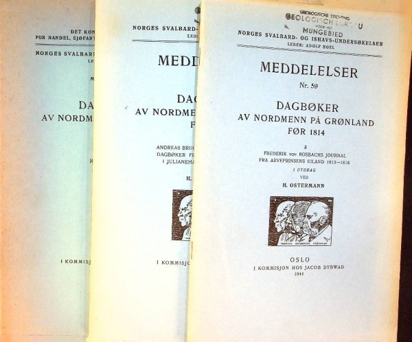 Dagboker av Nordmenn Pa Gronland for 1814 (3 volumes complete)