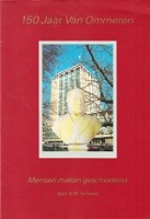 Schwab, A.W. - 150 Years van Ommeren. Men Shaping History