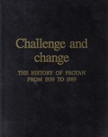 Johanessen, F.E. - Challenge and Change. The History of Protan from 1939 to 1989