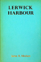 Nicholson, J.R. - Lerwick Harbour 1877-1977