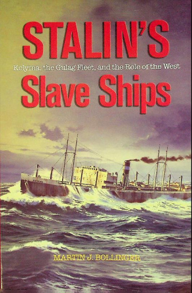 Stalin's Slave Ships