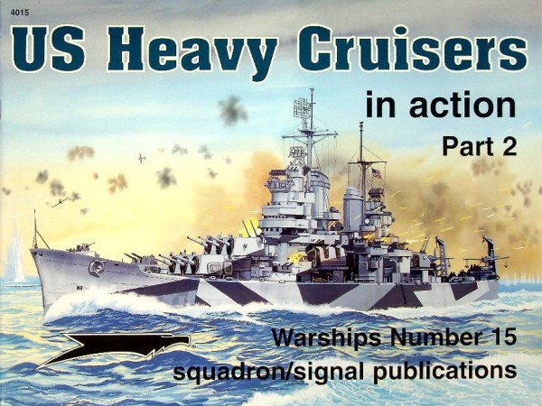US Heavy Cruisers in Action part 2