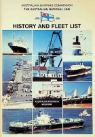 Clark, Robin a.o. - The Australian National Line 1956-1981. History and Fleetlist