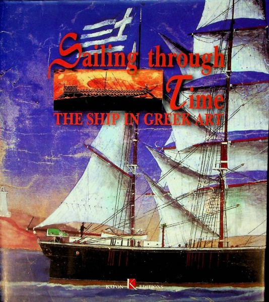 Sailing Through Time, the ship in Greek Art