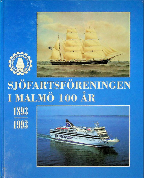 Sjofartsforeningen I Malmo 100 AR