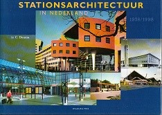 Stationsarchitectuur in Nederland 1938-1998