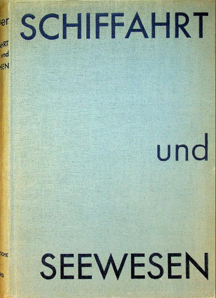 Schiffahrt und Seewesen