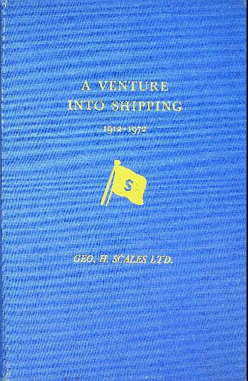 A Venture into Shipping 1912-1972