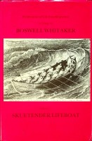 Whitaker, B - Preservations Life from Shipwreck. Volume 1 of a trilogy, Skuetender Lifeboat