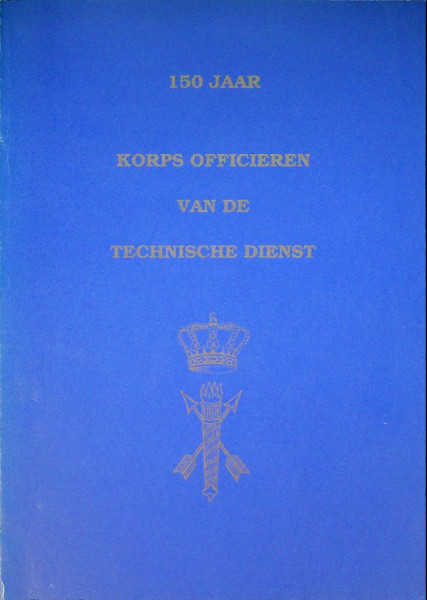150 jaar Korps Officieren van de Technische Dienst