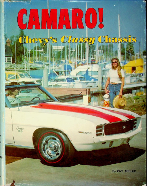 Camaro!, Chevy's Classy Chassis