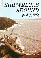 Shipwrecks around Wales Volume 2