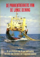 Pronk, Bram - De pakkentrekkers van de lange deining. De geschiedenis van 30 jaar hektrawling met meer dan 150 fotos en 11 algemene plannen