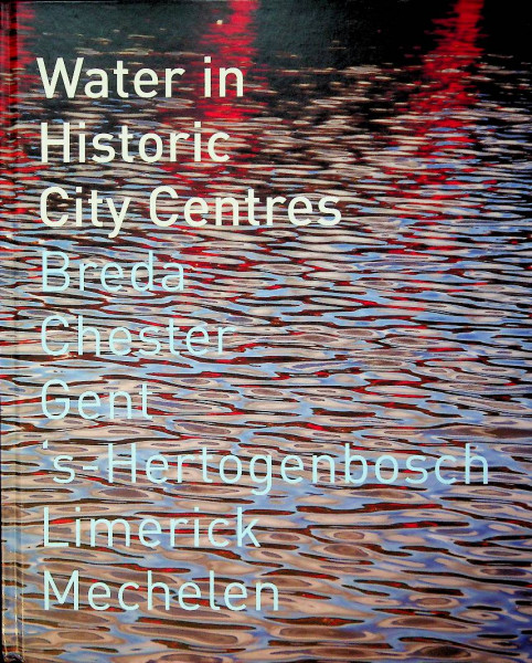 Water in Historic City Centres