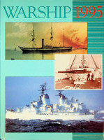 Collective - Warship 1995. Annual publication devoted to the design, development and service history of the world's combat ships